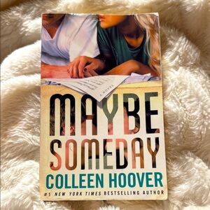 'Maybe Someday' Novel Colleen Hoover